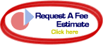 Click here to Request a Fee Estimate